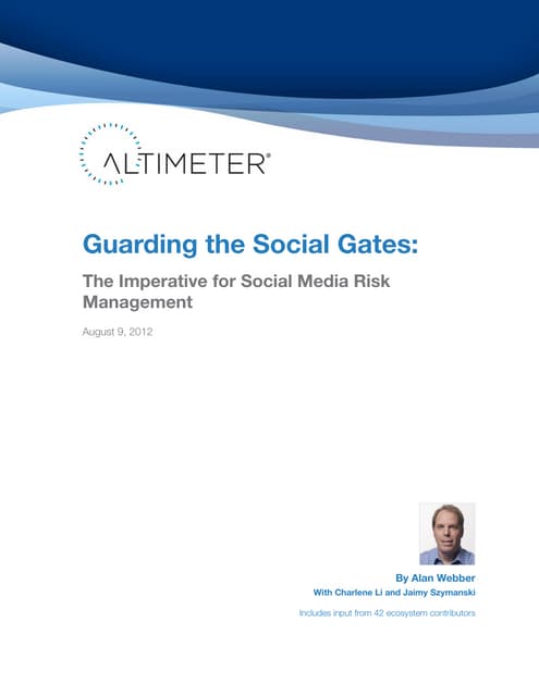 [Report] Guarding the Social Gates: The Imperative for Social Media Risk Mana...