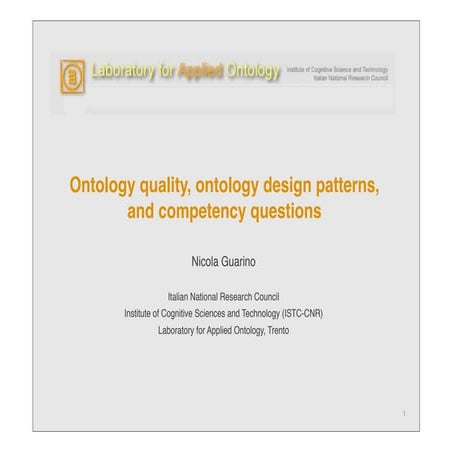 Ontology quality, ontology design patterns, and competency questions