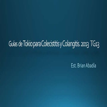 Guías de tokio para colecistitis y colangitis