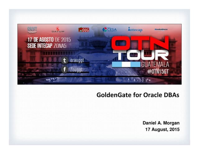 Oracle GoldenGate for Oracle DBAs