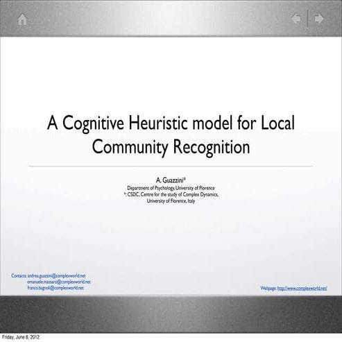 A Cognitive Heuristic model for Local Community Recognition