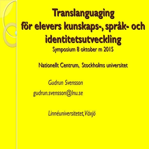 Translanguaging för elevernas kunskaps-, språk- och identitetsutveckling