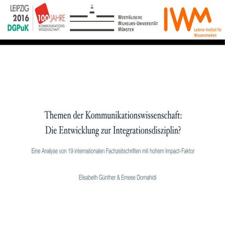 Themen der Kommunikationswissenschaft: Die Entwicklung zur Integrationsdiszip...