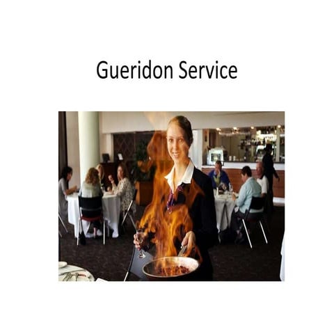 Gueridon Service.ppt- a specialized service