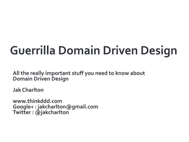 Domain Driven Design - DDDSydney 2011