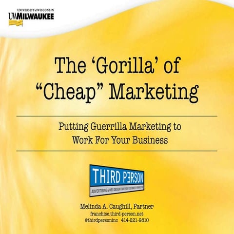 Guerrilla Marketing - Cheap Marketing Basics