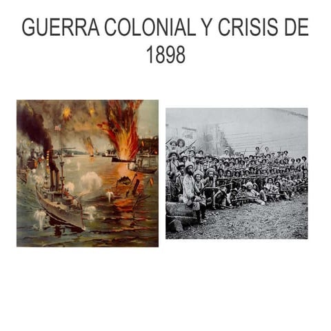 Guerra colonial y crisis del 98