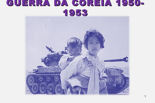 Guerra da Coréia (1950-1953)