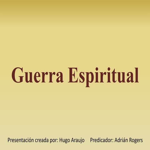 Guerra espiritual.  Hugo Araujo