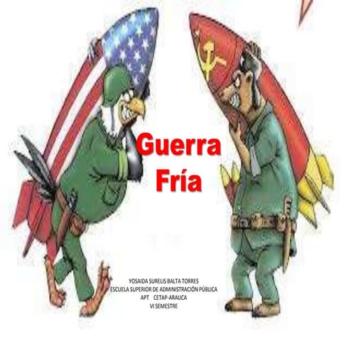 Guerra fría   yosaida balta