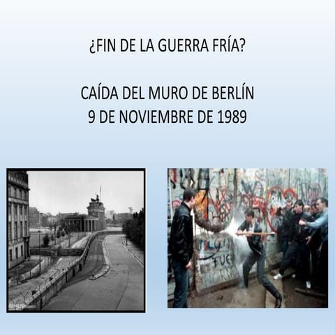 Guerra fría y caída del muro de berlín