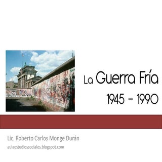 Guerra Fría (1945 - 1991): inicio y...