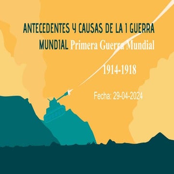 guerras 1 yv 2.pptx sobre la primera y segunda guerra mundial