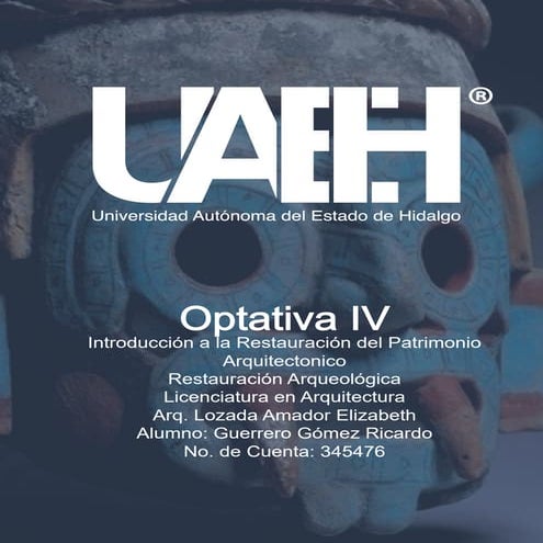 Optativa IV Fundamentos de Calidad- Introducción a la Restauración del Patrim...