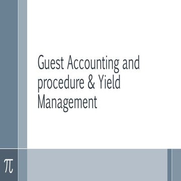 Guest accounting and yield management