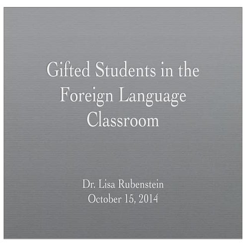 Gifted Students in the Foreign Language Classroom