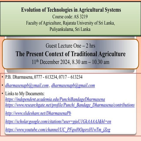 The present context of traditional agriculture