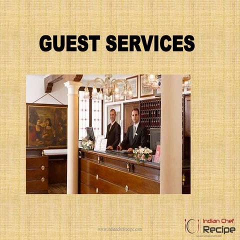 GUEST SERVICE