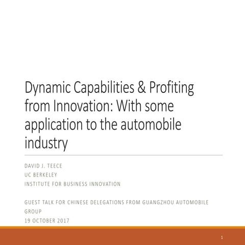 Dynamic Capabilities & Profiting from Innovation: With some application to th...