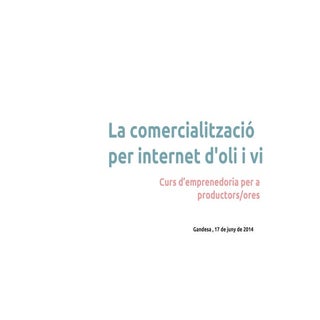 La Comercialització digital de vi i...