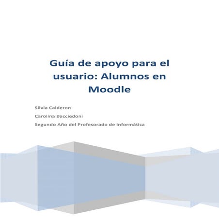 Guia de apoyo para el Usuario: alumnos en Moodle