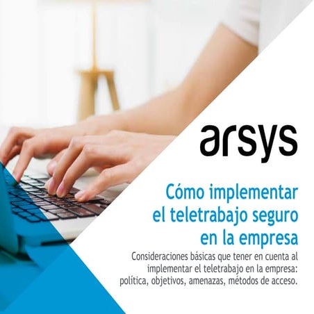 Whitepaper - Cómo implementar el teletrabajo seguro en la empresa