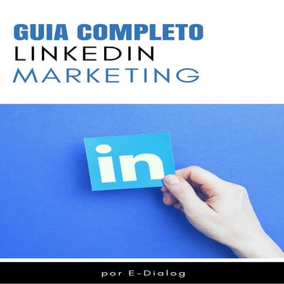 Guia Completo LinkedIn Marketing de Conteúdo | PDF