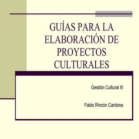 Guia Elaboracion Proyectos Culturales