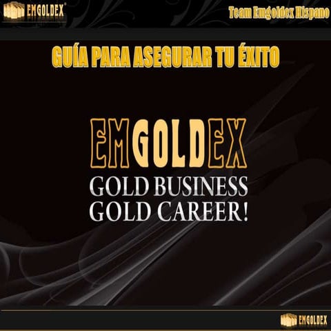 Guia Para Tu Exito Con Emgoldex