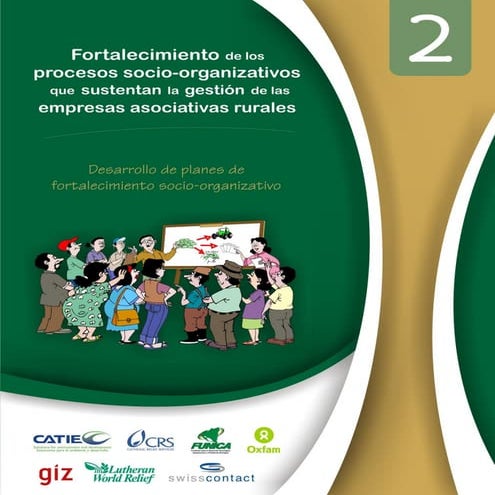 Guia 2: Fortalecimiento de los procesos socio-organizativos que sustentan la ...