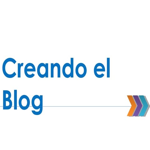 Guia creacion blog y slideshare