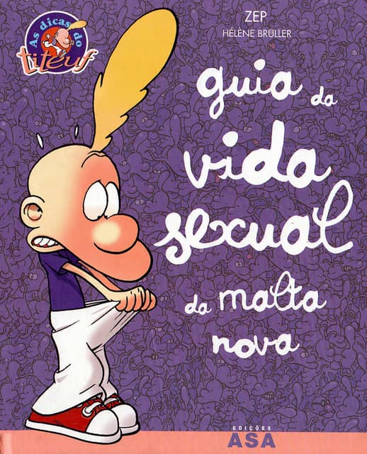 Guia da vida sexual da malta nova 