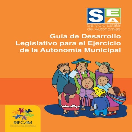Guia de desarrollo legislativo para el ejercicio de la autonomía municipal