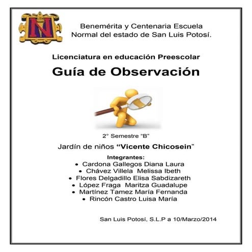 Guía de observación en el Jardín de niños “Vicente Chicosein”