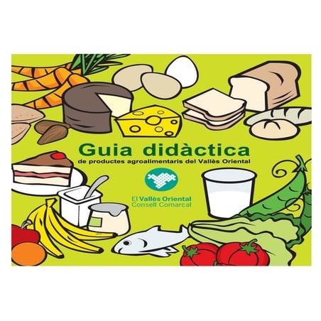 Guia didàctica productes agroalimentaris del Vallès Oriental