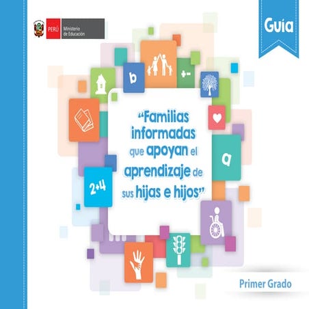 Guia de padres de familia para el apoyo del aprendizaje de sus hijos en ...