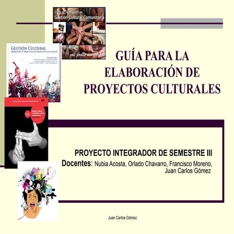 Guia elaboracion proyectos culturales