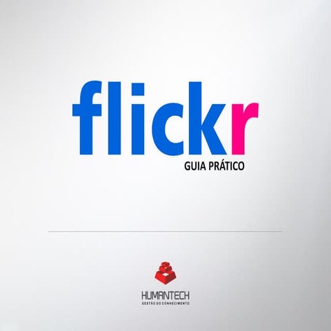 Flickr - Guia Prático