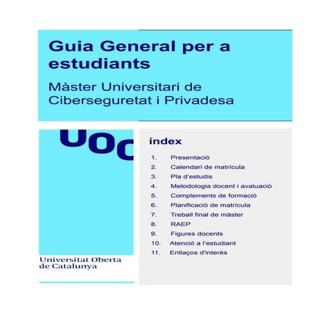 Màster Universitari de Ciberseguretat i Privadesa - Guia general per a nous estudiants