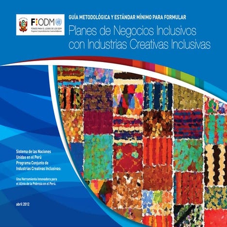 Guía Metodológica y Estándar Mínimo para Industrias Creativas en el Perú 