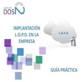 Guia implantacion de lopd