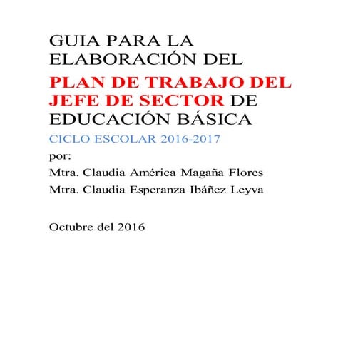 GUIA PARA ELABORAR EL PLAN DE TRABAJO DEL JEFE DE SECTOR DE EDUCACION BASICA