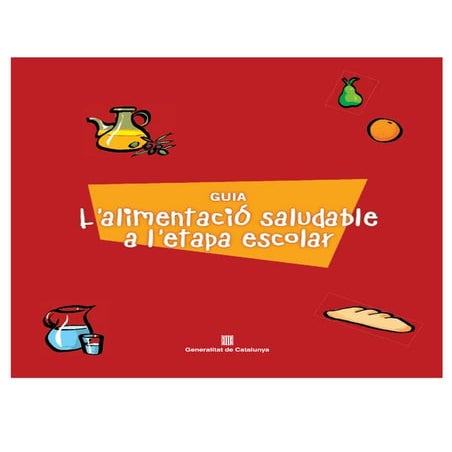 L'alimentació saludable a l'etapa escolar