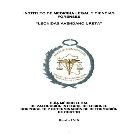Guia medico legal de valoracion integral de lesiones corporales y detrminacio...