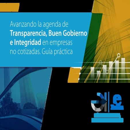 Avanzando la agenda de Transparencia, Buen Gobierno e Integridad en empresas no cotizadas. Guía práctica de Foretica