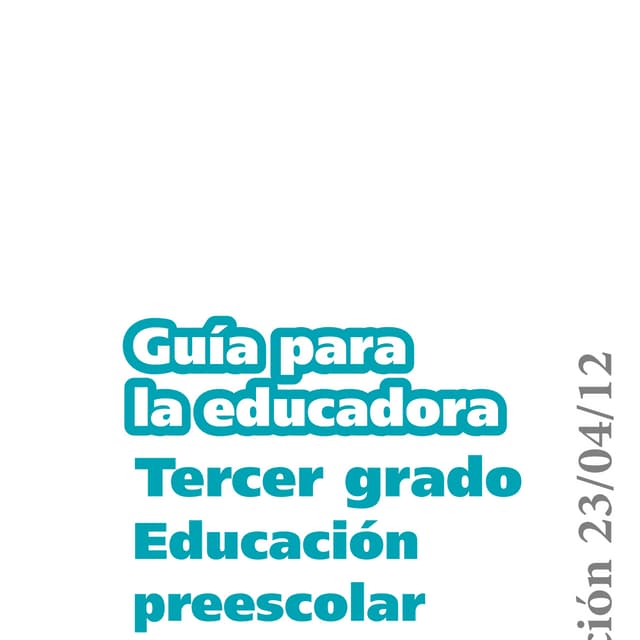 Guia para la educadora tercer grado   2013 - 2014