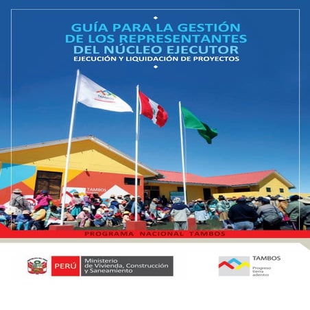 Guia para la gestion de los representantes del nucleo ejecutor. programa naci...