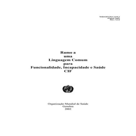 Classificação Internacional de Funcionalidade, Incapacidade e Saúde ...