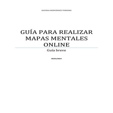 Guía breve para realizar mapas mentales. Programas online para diseñar.