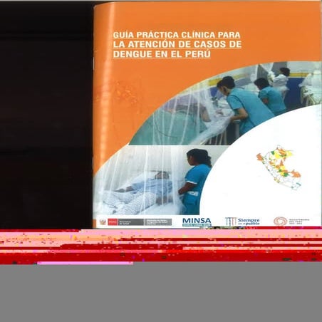 GUIA PRACTICA CLINICA PARA LA ATENCION DE CASOS DE DENGUE EN EL PERU.pdf
